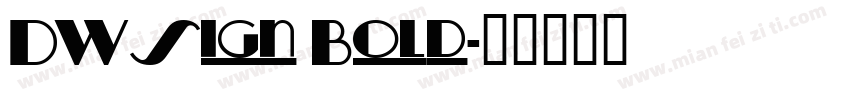 DWSign Bold字体转换